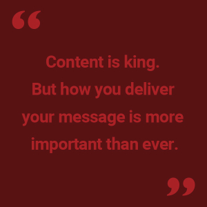 "Content is king."